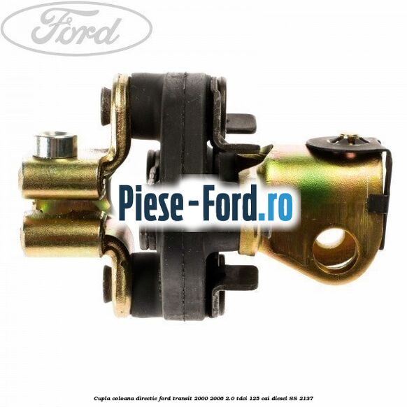 Cupla coloana directie Ford Transit 2000-2006 2.0 TDCi 125 cai #8298680633